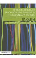 Cross-Curricular Teaching and Learning in the Secondary School: English