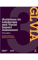 Guidelines for Landscape and Visual Impact Assessment