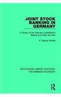 Joint Stock Banking in Germany