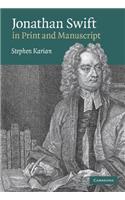 Jonathan Swift in Print and Manuscript