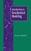 Introduction to Geochemical Modeling