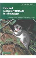 Field and Laboratory Methods in Primatology