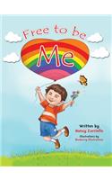Free to be Me