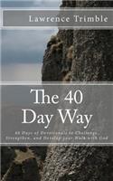 The 40 Day Way