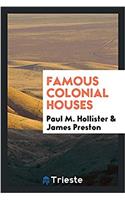 Famous Colonial Houses