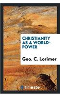 Christianity as a World-Power