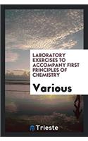 Laboratory Exercises to Accompany First Principles of Chemistry