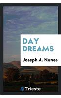 Day Dreams