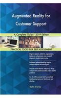 Augmented Reality for Customer Support A Complete Guide - 2019 Edition