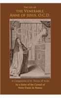 Life of the Venerable Anne of Jesus