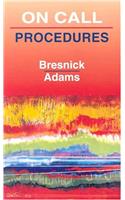 On Call Procedures: On Call Series