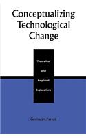 Conceptualizing Technological Change