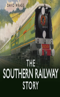 The Southern Railway Story