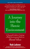 A Journey into the Heroic Environment