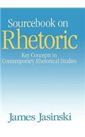 Sourcebook on Rhetoric