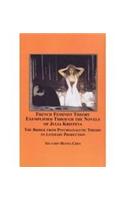 French Feminist Theory Exemplified Through the Novels of Julia Kristeva