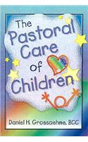 The Pastoral Care of Children