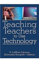 Teaching Teachers to Use Technology