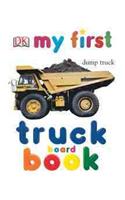 My First Truck Board Book