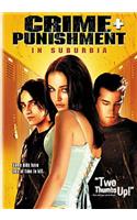 Crime and Punishment in Suburbia