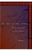 For Love of the Father