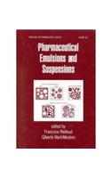 Pharmaceutical Emulsions and Suspensions