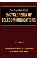 Froehlich/Kent Encyclopedia of Telecommunications