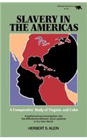 Slavery in the Americas: A Comparative Study of Virginia and Cuba