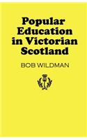 Popular Education in Victorian Scotland