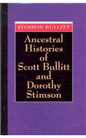 Ancestral Histories of Scott Bullitt and Dorothy Simpson Bullitt