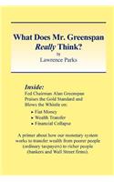 What Does Mr. Greenspan Really Think?