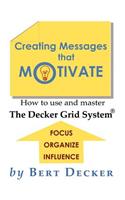 Creating Messages That Motivate