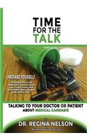 Time for the Talk: Talking to Your Doctor or Patient about Medical Cannabis