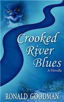 Crooked River Blues