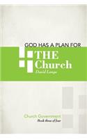 God has a plan for the church