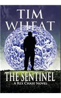 The Sentinel: A Rex Chase Novel