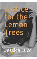 Justice for the Lemon Trees