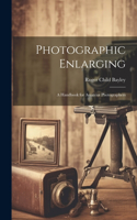 Photographic Enlarging