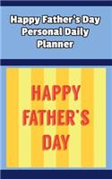 Happy Father's Day Personal Daily Planner