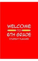 Welcome To 6th Grade Student Planner