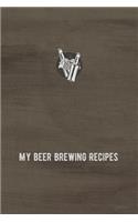 My Beer Brewing Recipes