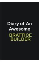 Diary of an awesome Brattice Builder: Writing careers journals and notebook. A way towards enhancement