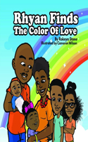 Rhyan Finds the Color of Love