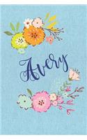 Avery: Personalized Name and Floral Design on Blue Teal Pattern, Lined Paper Note Book For Girls To Draw, Sketch & Crayon or Color (Kids Teens and Adult Jo