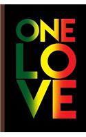 One Love: Jamaica Reggae Music Gift For Musicians (6x9) Lined Notebook To Write In