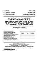 The Commander's Handbook on the Law of Naval Operations August 2017 Edition NWP 1-14M MCTP 11-10B COMDTPUB P5800.7A