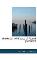 Introduction to the Study of Federal Government