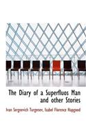 The Diary of a Superfluos Man and Other Stories