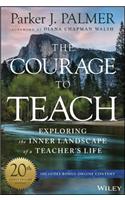 The Courage to Teach: Exploring the Inner Landscape of a Teacher's Life