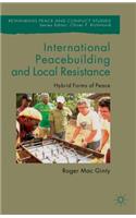 International Peacebuilding and Local Resistance